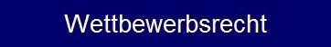 Wettbewerbsrecht